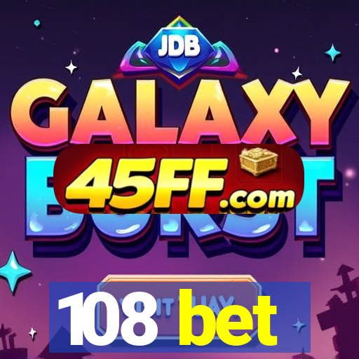 108 bet